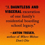 Alternative view 2 of Medicine River: A Story of Survival and the Legacy of Indian Boarding Schools