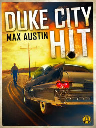Title: Duke City Hit: A Lawbreakers Thriller, Author: Max Austin