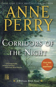 Title: Corridors of the Night (William Monk Series #21), Author: Anne Perry