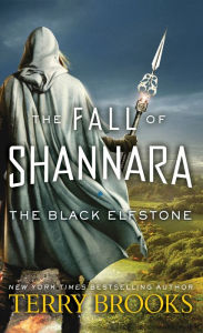 The Black Elfstone (Fall of Shannara Series #1)