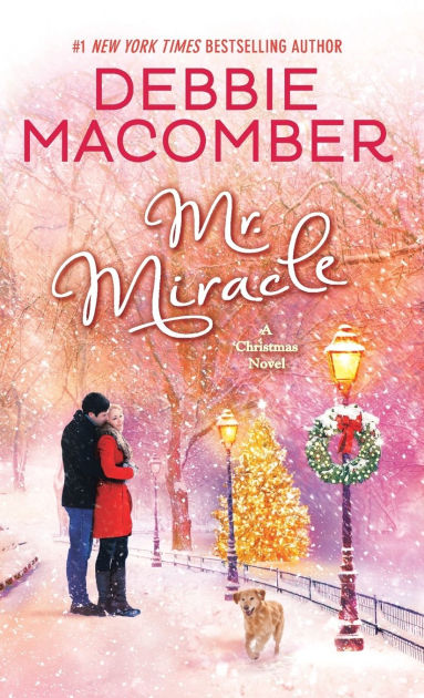 Mr. Miracle: A Christmas Novel by Debbie Macomber | NOOK Book (eBook