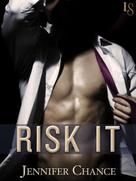 Title: Risk It, Author: Jennifer Chance