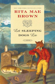 Let Sleeping Dogs Lie (Sister Jane Foxhunting Series #9)