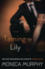 Taming Lily: A Novel