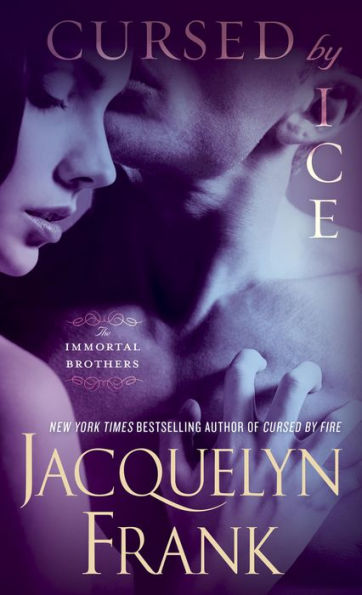 Cursed by Ice (Immortal Brothers Series #2)