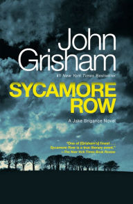 Title: Sycamore Row, Author: John Grisham