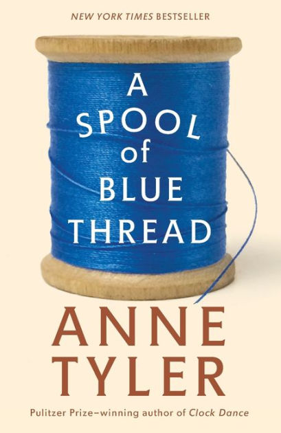 A　by　Thread　Blue　Tyler,　Spool　Noble®　Paperback　of　Anne　Barnes