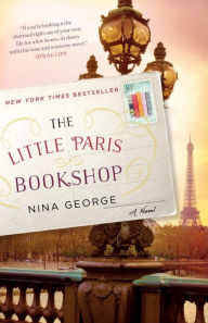 Title: The Little Paris Bookshop: A Novel, Author: Nina George