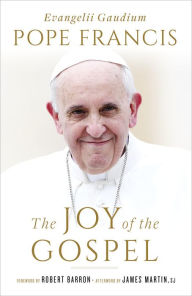 Title: The Joy of the Gospel: Evangelii Gaudium, Author: Pope Francis