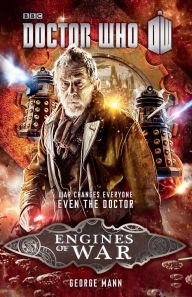 Doctor Who: Engines of War: A Novel