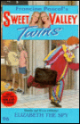 Elizabeth the Spy (Sweet Valley Twins Series #96)