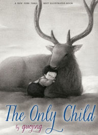 Title: The Only Child, Author: Guojing