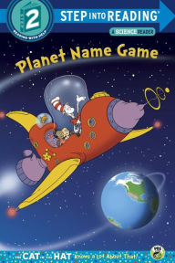 Title: Planet Name Game (Dr. Seuss/Cat in the Hat), Author: Tish Rabe