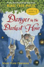 Danger in the Darkest Hour (Magic Tree House Super Edition Series #1)