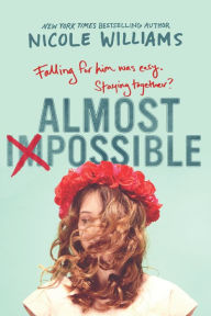 Title: Almost Impossible, Author: Nicole Williams