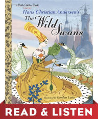 Title: The Wild Swans: Read & Listen Edition, Author: Hans Christian Andersen