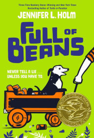 Title: Full of Beans, Author: Jennifer L. Holm