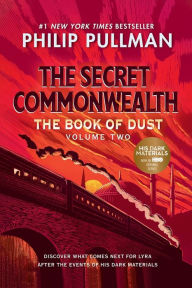 The Secret Commonwealth (The Book of Dust Series #2)