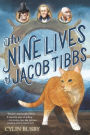 The Nine Lives of Jacob Tibbs