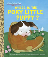 Title: Where is the Poky Little Puppy?, Author: Janette Sebring Lowrey