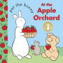 Pat the Bunny: At the Apple Orchard