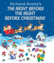Title: Richard Scarry's The Night before the Night before Christmas!, Author: Richard Scarry