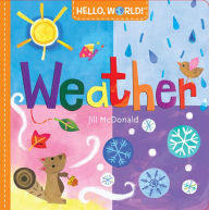 Title: Hello, World! Weather, Author: Jill McDonald