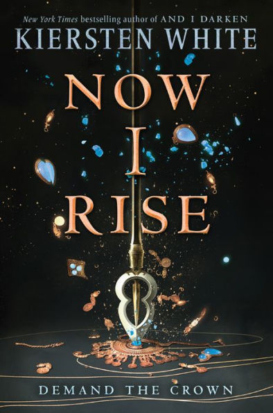 Now I Rise (And I Darken Series #2)