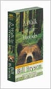 A Walk in the Woods: Rediscovering America on the Appalachian Trail