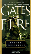 Gates of Fire: An Epic Novel of the Battle of Thermopylae