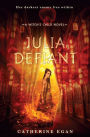 Julia Defiant (Witch's Child Series #2)