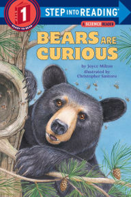 Title: Bears Are Curious (Step into Reading Books Series: A Step 1 Book), Author: Joyce Milton