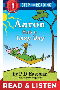 Title: Aaron Has a Lazy Day, Author: P. D. Eastman