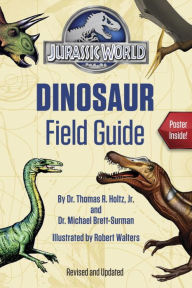 Title: Jurassic World Dinosaur Field Guide (Jurassic World), Author: Thomas R. Holtz Jr.