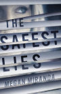 The Safest Lies