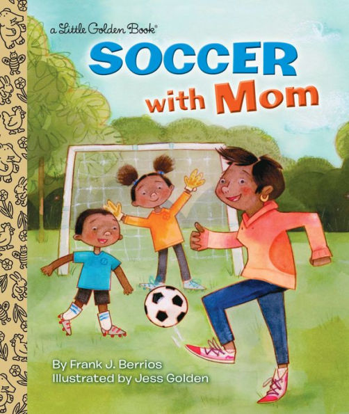 Soccer with Mom (Little Golden Book Series)