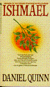 Ishmael: An Adventure of the Mind and Spirit