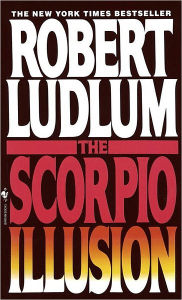 Title: The Scorpio Illusion, Author: Robert Ludlum