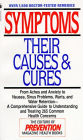 Symptoms: Their Causes and Cures; How to Understand and Treat 265 Health Concerns