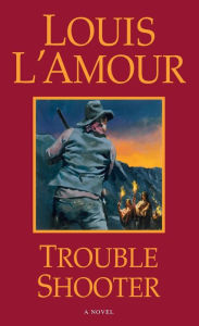 Title: Trouble Shooter (Hopalong Cassidy Series #4), Author: Louis L'Amour