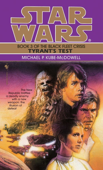 Star Wars The Black Fleet Crisis #3: Tyrant's Test