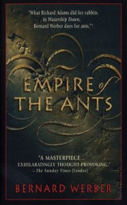 Title: Empire of the Ants: A Novel, Author: Bernard Werber