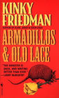 Armadillos and Old Lace (Kinky Friedman Series #7)