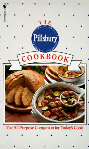 Title: The Pillsbury Cookbook: The All-Purpose Companion for Today's Cook, Author: Pillsbury Company