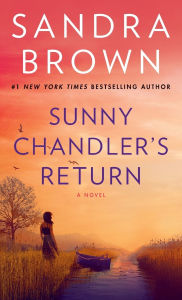 Title: Sunny Chandler's Return, Author: Sandra Brown