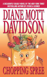 Title: Chopping Spree (Goldy Schulz Series #11), Author: Diane Mott Davidson