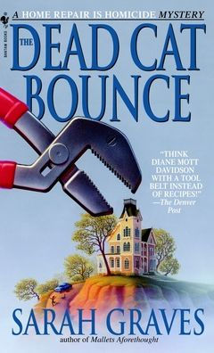 The Dead Cat Bounce (Home Repair Is Homicide Series #1)