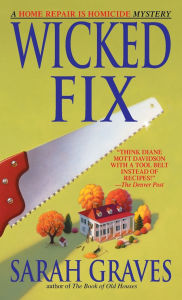 Wicked Fix (Home Repair Is Homicide Series #3)