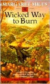 A Wicked Way to Burn