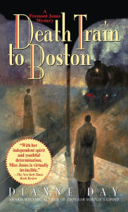 Title: Death Train to Boston (Fremont Jones Series #5), Author: Dianne Day